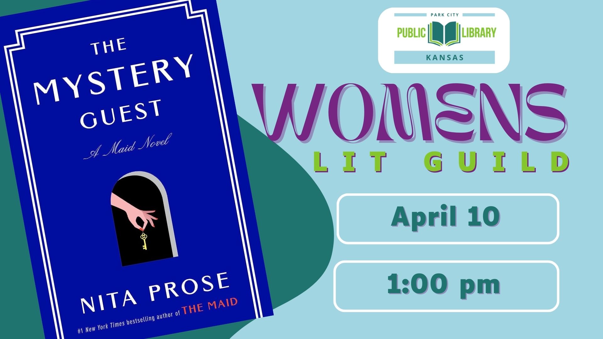 Womens lit Guild April 10 1 p.m. Mystery Guest by Needa Prose
