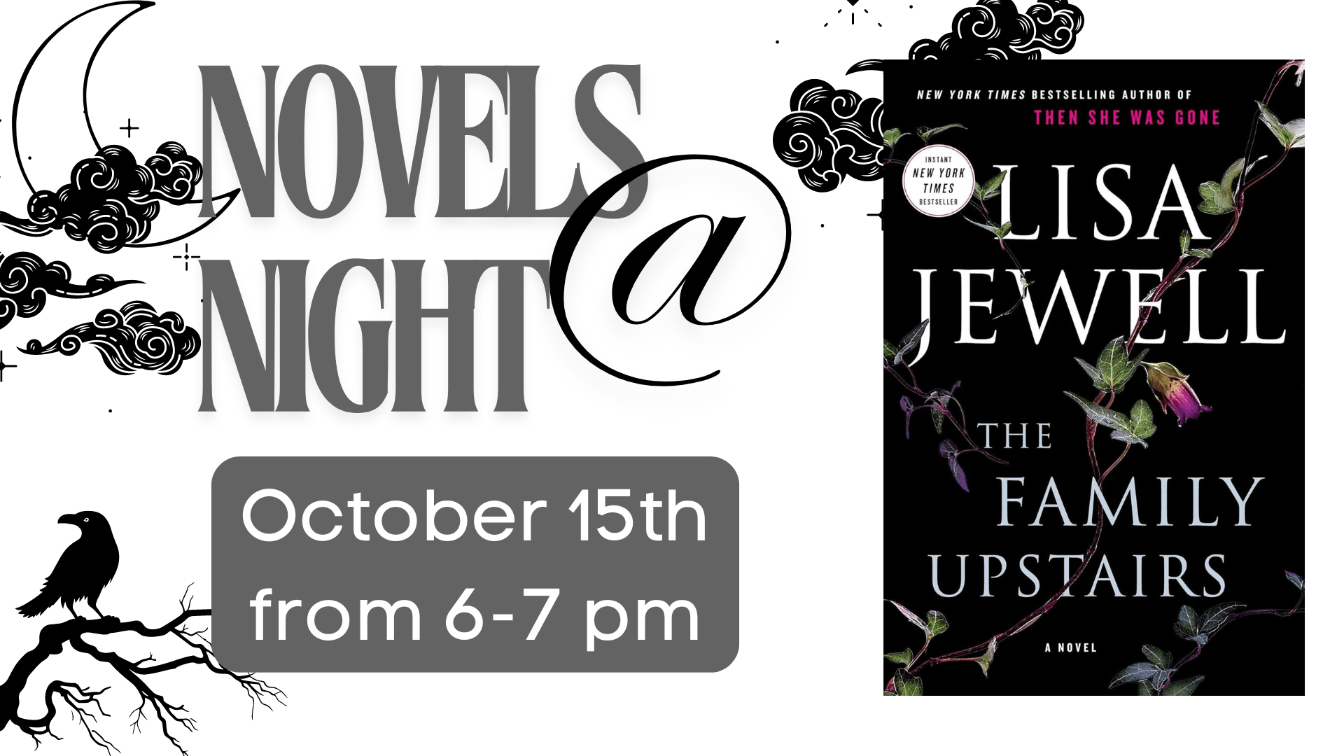 Novels at Night Oct 15 6-7 pm the family upstairs lisa Jewell